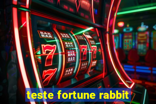 teste fortune rabbit